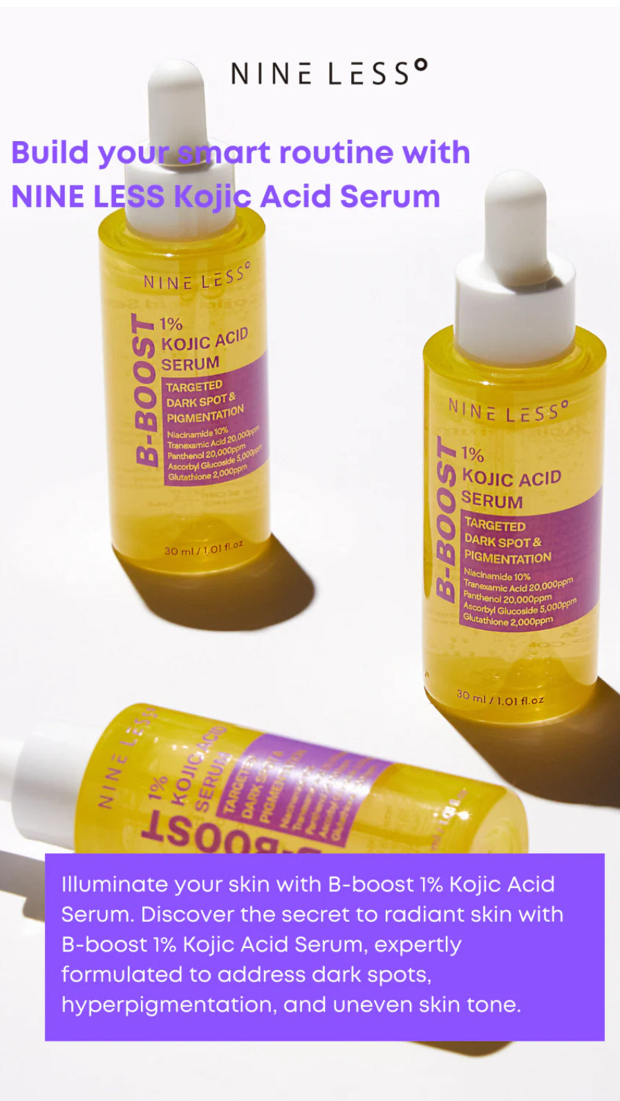 NINELESS - B-Boost 1% Kojic Acid Serum NINELESS